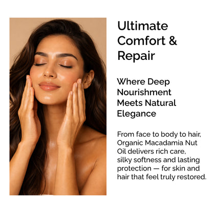 Organic Macadamia Oil – Pure &amp; Cold-Pressed for Face, Body &amp; Hair